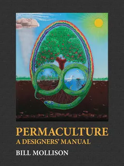 Permaculture; Bill Mollison, Reny Mia Slay; 1988