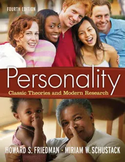 Personality; Howard S. Friedman, Miriam W. Schustack; 2008