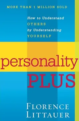 Personality plus; Florence Littauer; 2002