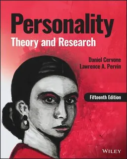 Personality : theory and research; Daniel Cervone; 2023