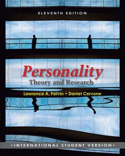 Personality: Theory and Research, International Student Versi; Lawrence A. Pervin, Daniel Cervone; 2010