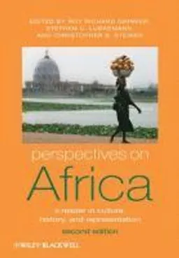 Perspectives on Africa: A Reader in Culture, History and Representation, 2n; Editor:Roy RichardGrinker, Editor:Christopher B. Steiner; 2010