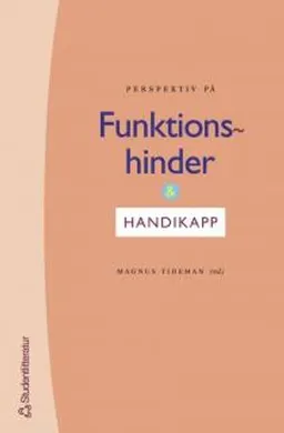 Perspektiv på funktionshinder & handikapp; Magnus Tideman; 2000