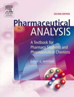 Pharmaceutical Analysis; David G. Watson; 2005