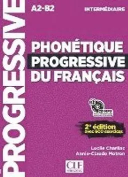 Phonétique progressive du français. Niveau intermédiaire. Buch + Audio-CD; Lucile Charliac, Annie-Claude Motron; 2018