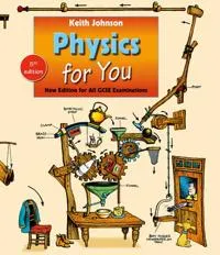 Physics for You; Keith Johnson; 2016