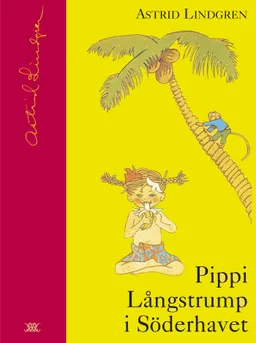 Pippi Långstrump i Söderhavet; Astrid Lindgren; 2003