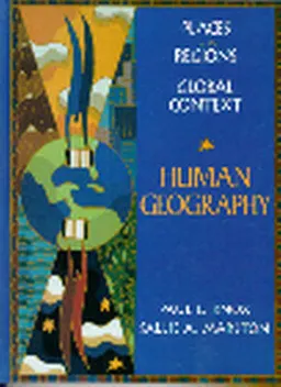 Places and regions in global context : human geography; Paul L. Knox; 1998