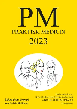 PM: Praktisk Medicin år 2023 - terapikompendium i allmänmedicin; Sofia Åkerlund, Rebecka Kaplan Sturk; 2023