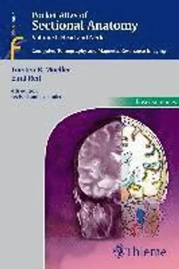 Pocket atlas of sectional anatomy : computed tomography and magnetic resonance imaging; Torsten B. Möller; 2014