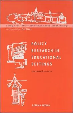 Policy Research in Educational Settings; Jenny Ozga; 1999