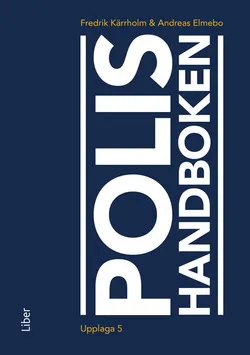 Polishandboken; Fredrik Kärrholm, Andreas Elmebo; 2017