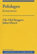 Polislagen : En kommentar; Nils-Olof Berggren; 2005