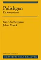 Polislagen : en kommentar; Nils-Olof Berggren, Johan Munck; 2009