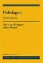 Polislagen : en kommentar; Nils-Olof Berggren, Johan Munck; 2011