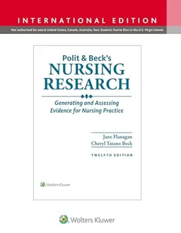 Polit and Beck's nursing research : generating and assessing evidence for nursing practice; Jane Flanagan; 2025