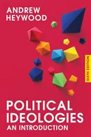 Political Ideologies: An Introduction; Andrew Heywood; 2017