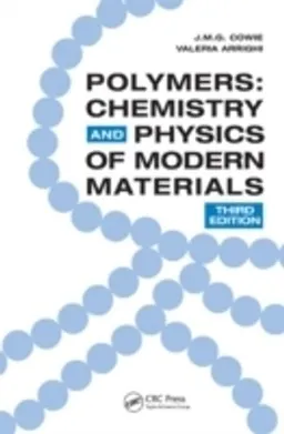 Polymers : chemistry and physics of modern materials; John McKenzie Grant Cowie; 2008