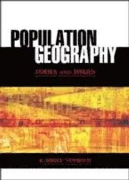 Population geography : tools and issues; K Bruce Newbold; 2010