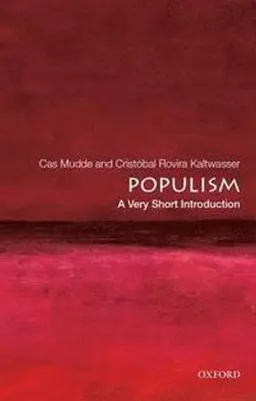 Populism : a very short introduction; Cas Mudde; 2017