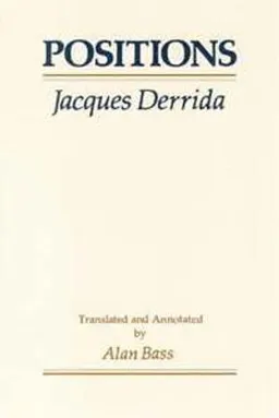 Positions; Jacques Derrida; 1982