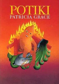 Potiki; Patricia Grace; 1995