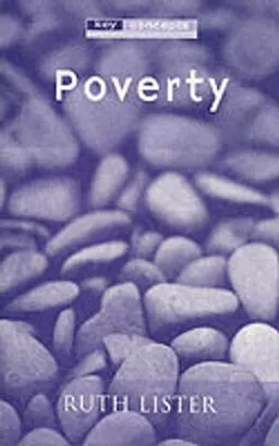 Poverty; Ruth Lister; 2004