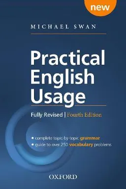 Practical English usage; Michael Swan; 2016