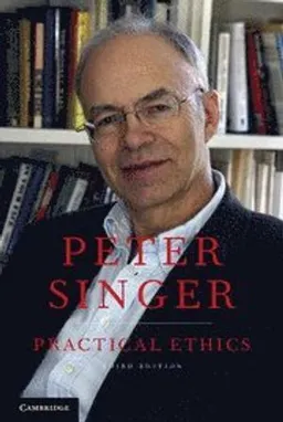 Practical ethics; filosof Peter Singer; 2011