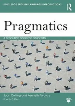 Pragmatics : a resource book for students; Joan Cutting; 2021