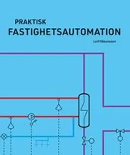 Praktisk fastighetsautomation; Leif Håkansson; 2021