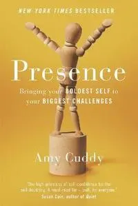 Presence; Amy Cuddy; 2016