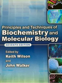 Principles And Techniques Of Biochemistry And Molecular Biology ( 7Th Edn ) New; Keith Wilson (ed), Professor John M Walker; 2010