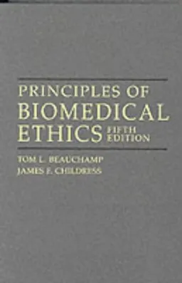 Principles of Biomedical Ethics; James Franklin Childress; 2001