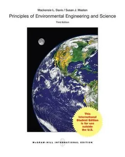 Principles of environmental engineering and science; Mackenzie Leo Davis; 2013