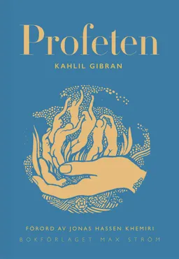 Profeten; Kahlil Gibran; 2023