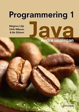 Programmering 1 Java; Magnus Lilja, Ulrik Nilsson, Bo Silborn; 2022