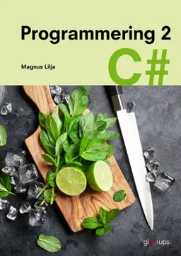 Programmering 2 C#; Magnus Lilja; 2017