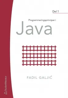 Programmeringsprinciper i Java. Del 1; Fadil Galjic; 2004