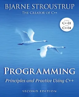 Programming : principles and practice using C++; Bjarne Stroustrup; 2014