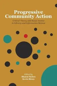 Progressive Community Action; Bharat Mehra, Rioux Kevin; 2016