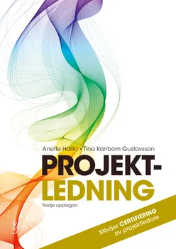 Projektledning; Anette Hallin, Tina Karrbom Gustavsson; 2019