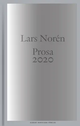 Prosa 2020; Lars Norén; 2022