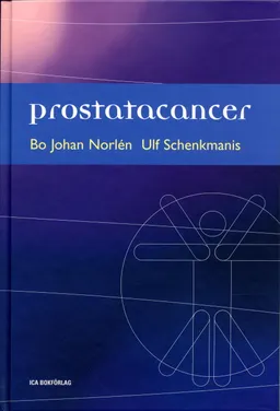 Prostatacancer; Bo Johan Norlén, Ulf Schenkmanis; 2004