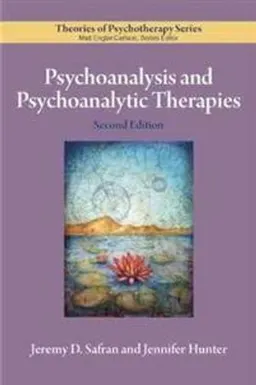 Psychoanalysis and psychoanalytic therapies; Jeremy D. Safran; 2020