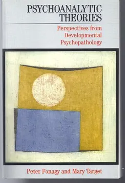 Psychoanalytic theories - perspectives from developmental psychopathology; Mary Target; 2002