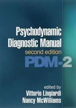 Psychodynamic Diagnostic Manual; Vittorio Lingiardi, Nancy McWilliams; 2017