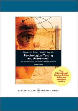 Psychological testing and assessment : an introduction to tests and measurement; Ronald Jay. Cohen; 2010