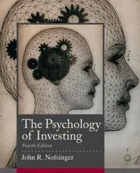 Psychology of Investing; Nofsinger John R.; 2010