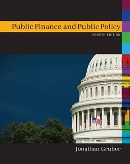 Public finance and public policy; Jonathan Gruber; 2012